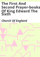 The_first_and_second_prayer-books_of_King_Edward_the_Sixth