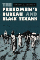 The_Freedmen_s_Bureau_and_Black_Texans