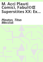 M__Acci_Plauti_comici__Fabul_____superstites_XX
