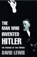 The_man_who_invented_Hitler