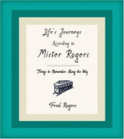 Life_s_journeys_according_to_Mister_Rogers