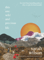 This_one_wild_and_precious_life