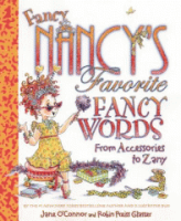 Fancy_Nancy_s_favorite_fancy_words_from_accessories_to_zany