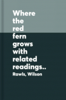 Where_the_red_fern_grows_with_related_readings