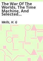 The_war_of_the_worlds__The_time_machine__and_selected_short_stories