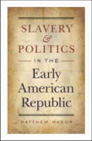 Slavery_and_politics_in_the_early_American_republic
