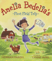 Amelia_Bedelia_s_first_field_trip